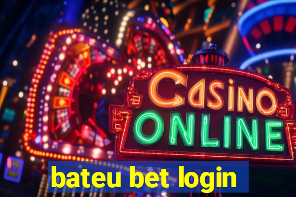 bateu bet login